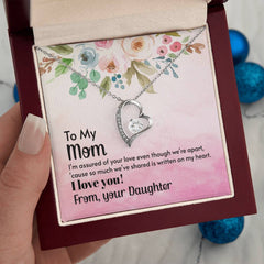 To My Mom, I Love You! From Your Daughter Forever Love Necklace