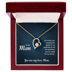 To My Mom, You Are My Hero Forever Love Necklace