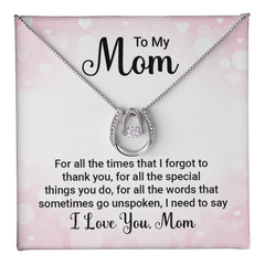 To My Mom, I Love You Mom Necklace