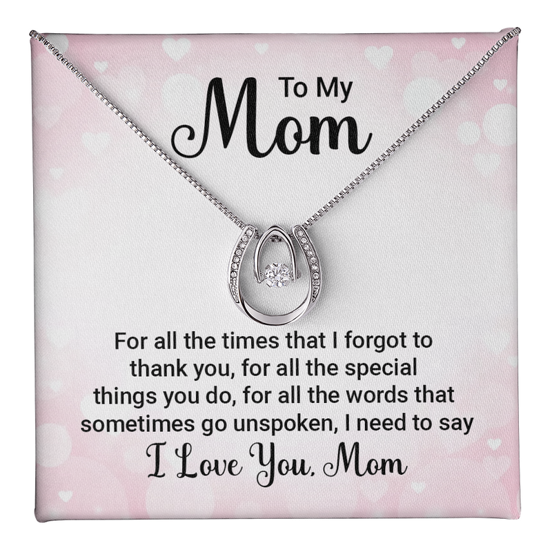 To My Mom, I Love You Mom Necklace
