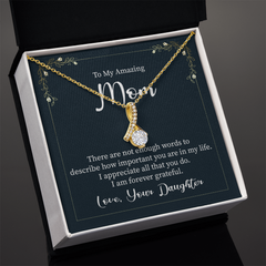 To My Amazing Mom, Love Your Daughter Alluring Beauty Necklace