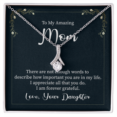 To My Amazing Mom, Love Your Daughter Alluring Beauty Necklace