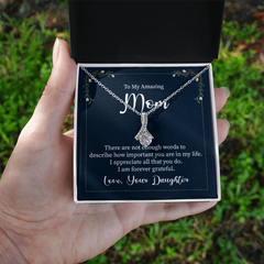 To My Amazing Mom, Love Your Daughter Alluring Beauty Necklace