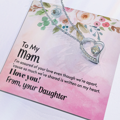 To My Mom, I Love You! From Your Daughter Forever Love Necklace