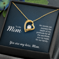 To My Mom, You Are My Hero Forever Love Necklace